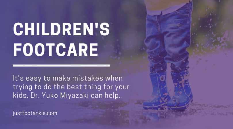 Children's Footcare - Dr. Miyazaki